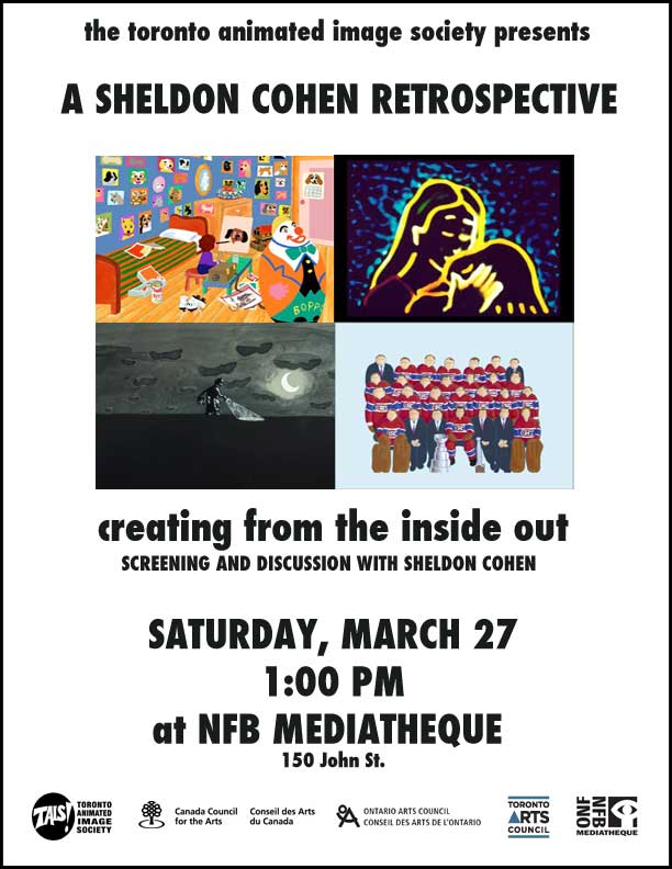 TAIS is offering a Sheldon Cohen retrospective, March 27th, Toronto